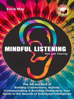 cover image of Mindful Listening, Not Just Hearing